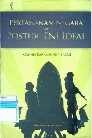 Pertahanan Negara dan Postur TNI Ideal
